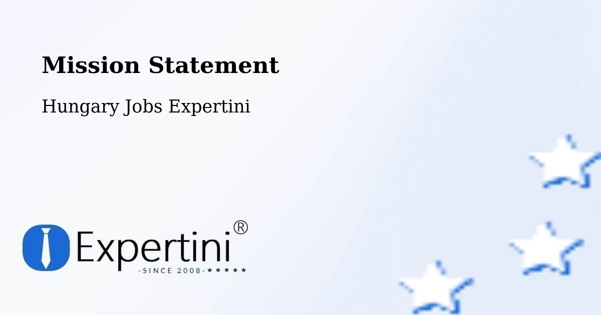 Corporate Mission – Kispest - Hungary Jobs Expertini