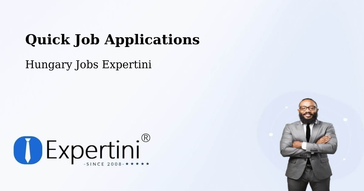 Quick Apply Feature – Kispest - Hungary Jobs Expertini