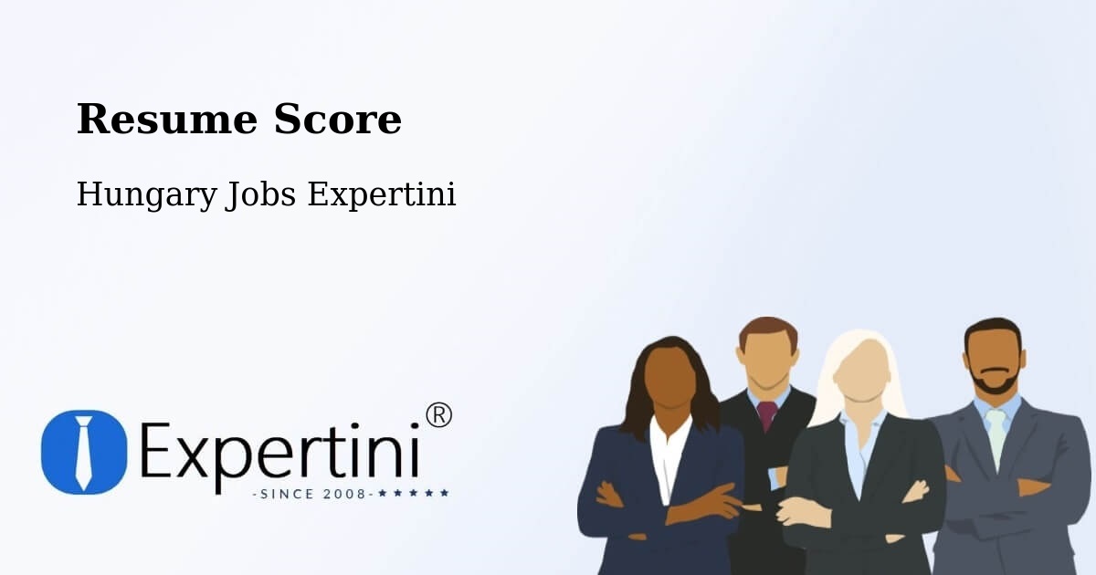 Resume Score & Job Description Match Tool – Kispest - Hungary Jobs Expertini