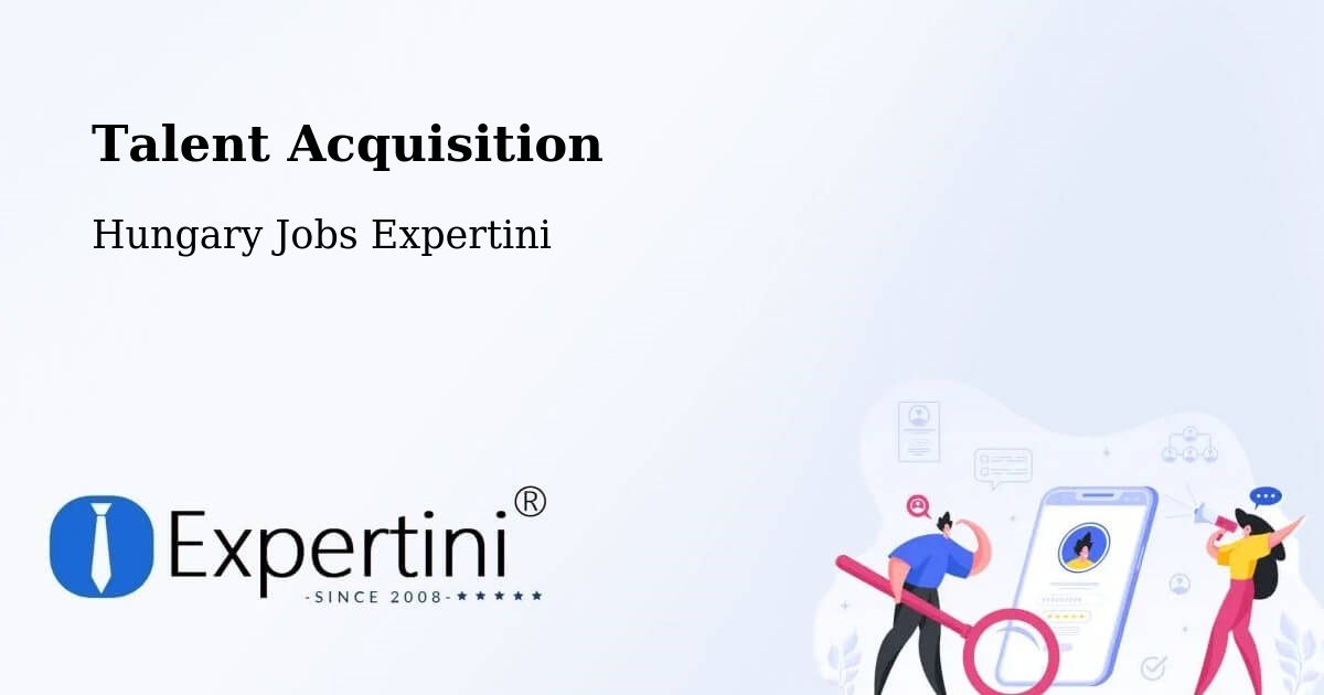 Post Jobs & Find Candidates in Kispest – Talent Acquisition Solutions - Hungary Jobs Expertini